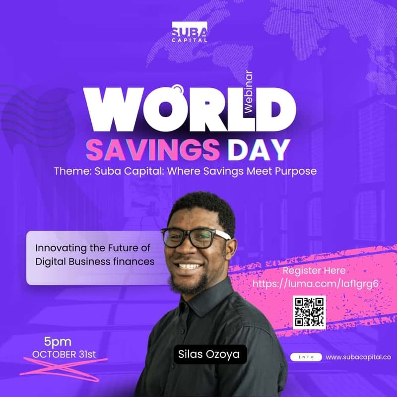 Cover Image for SUBA CAPITAL WORLD SAVINGS DAY: Where savings meet Purpose