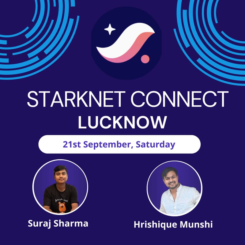 Cover Image for Starknet Connect- LUCKNOW