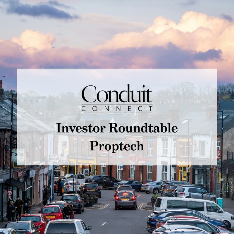 Cover Image for Conduit Connect Proptech Investor Roundtable