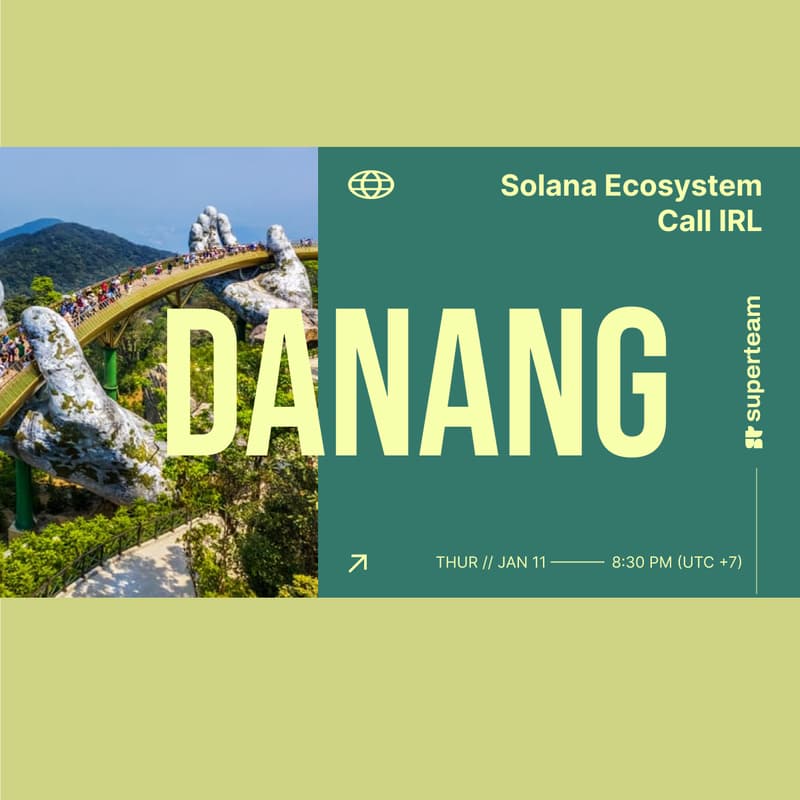 Cover Image for [Da Nang] IRL Watch Party: Solana Ecosystem Call