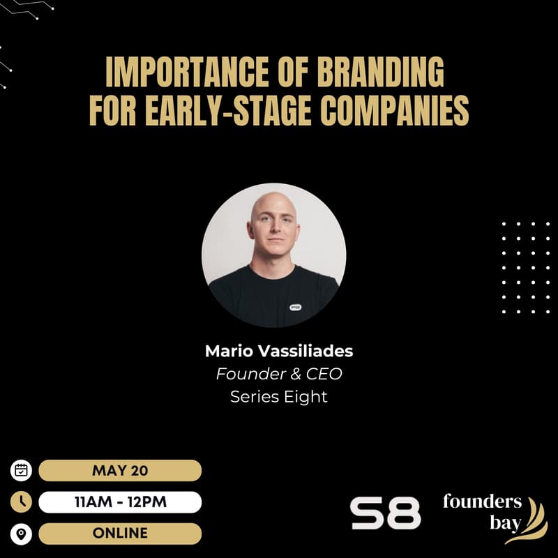 Cover Image for Founders Bay Virtual Workshop: Importance of Branding for Early-Stage Companies