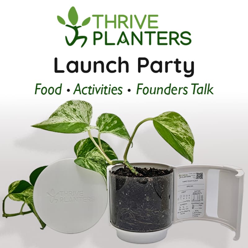 Cover Image for Thrive Planters Launch Party 🪴🎉