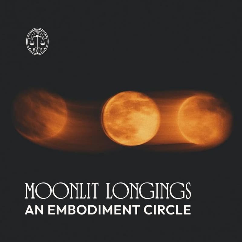 Cover Image for Moonlit Longings: An Embodiment Circle