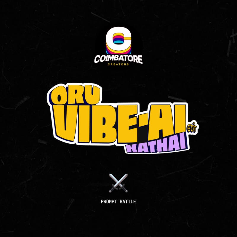 Cover Image for ⚔️ Prompt Battle – Oru Vibe AI’n Kathai - 01