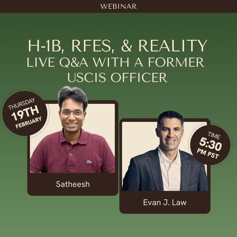 Cover Image for H-1B, RFEs, & Reality: Live Q&A with a Former USCIS Officer