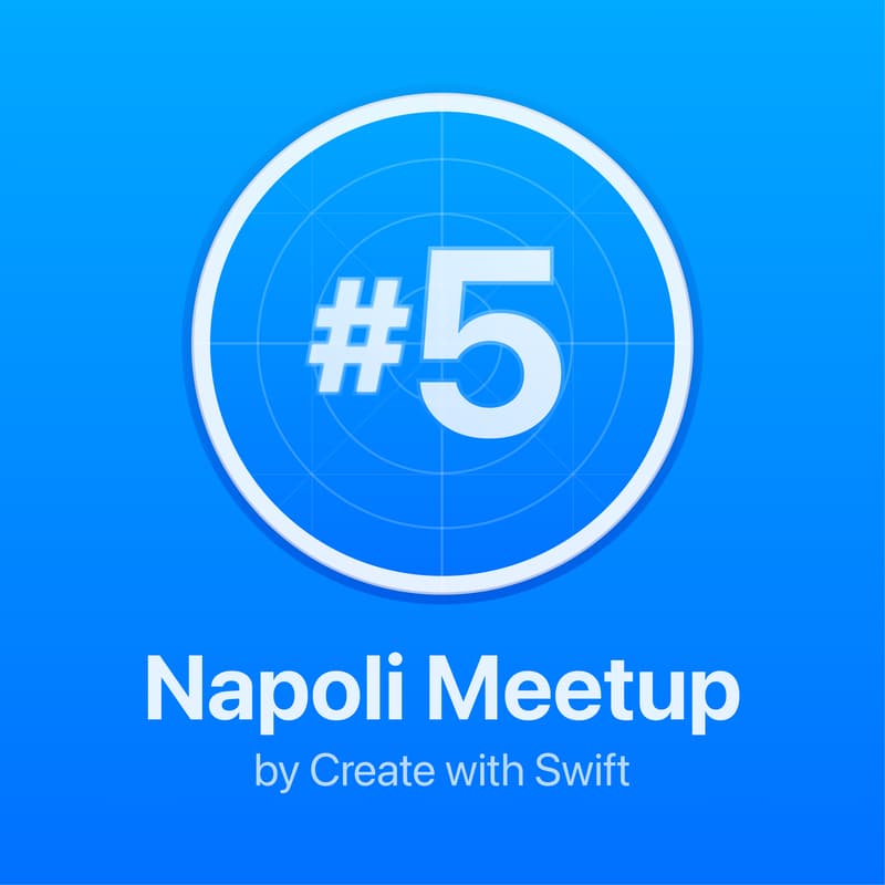 Cover Image for Create with Swift - Napoli Meetup #5