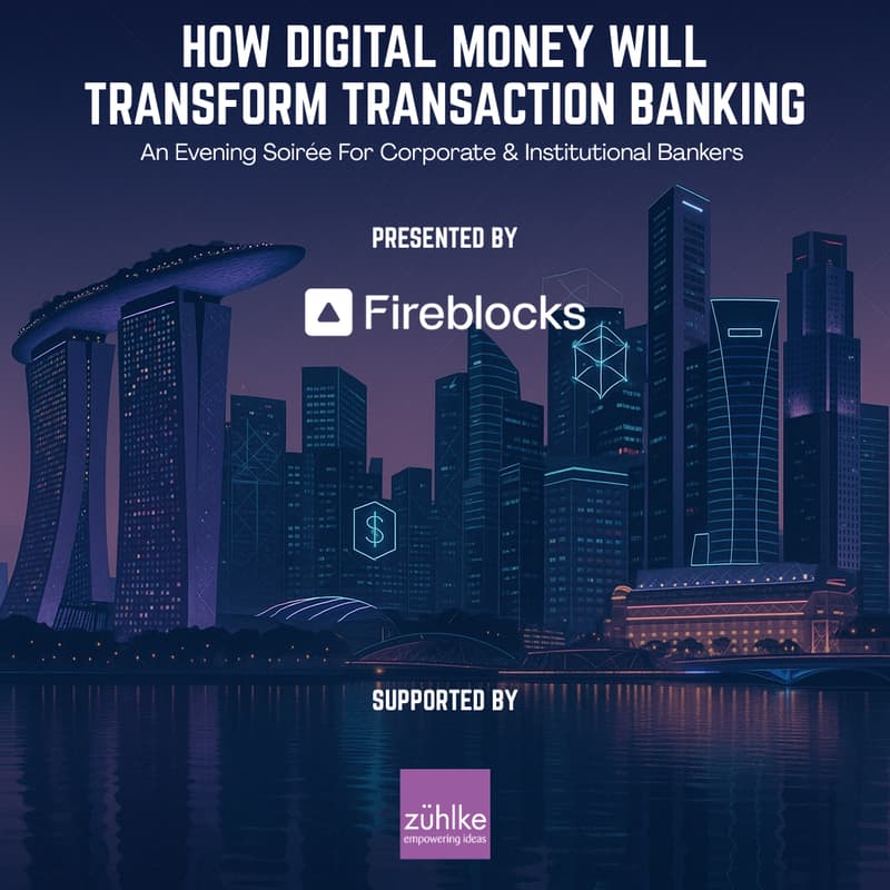 Cover Image for How Digital Money Will Transform Transaction Banking: An Evening Soirée for Corporate & Institutional Bankers