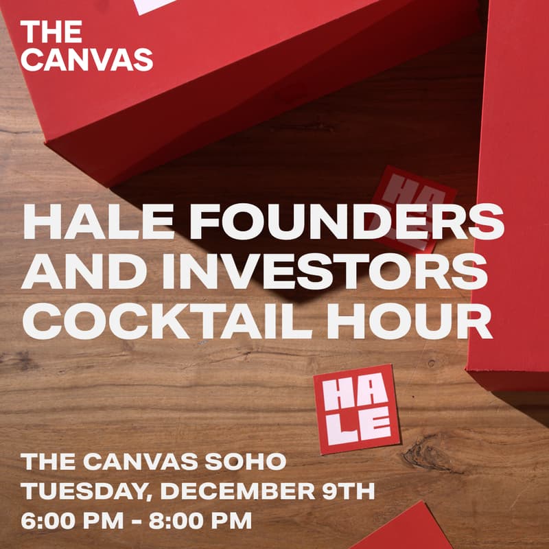 Cover Image for Hale Founders and Investors Cocktail Hour 🍸
