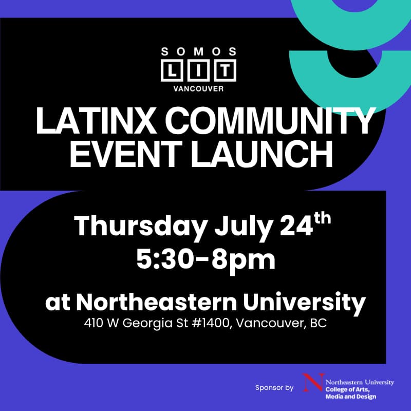 Cover Image for ✨ SOMOS Latinx Vancouver Chapter: Community Launch Event ✨