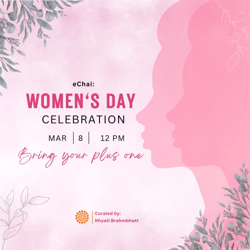 Cover Image for eChai: International Women's Day - Bring Your +1
