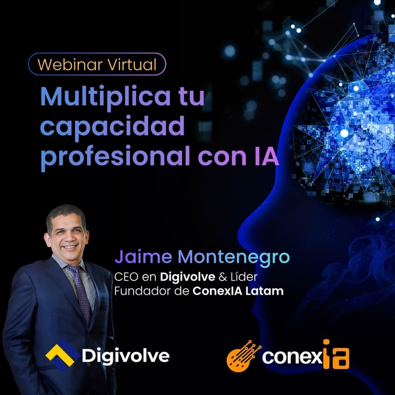 Cover Image for ๐ค Webinar: Multiplica tu capacidad profesional con IA
