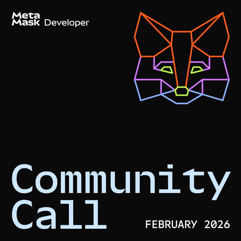 Cover Image for MetaMask Community Call - February