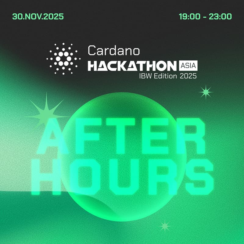Cover Image for Cardano Hackathon Asia VIP Afterhours