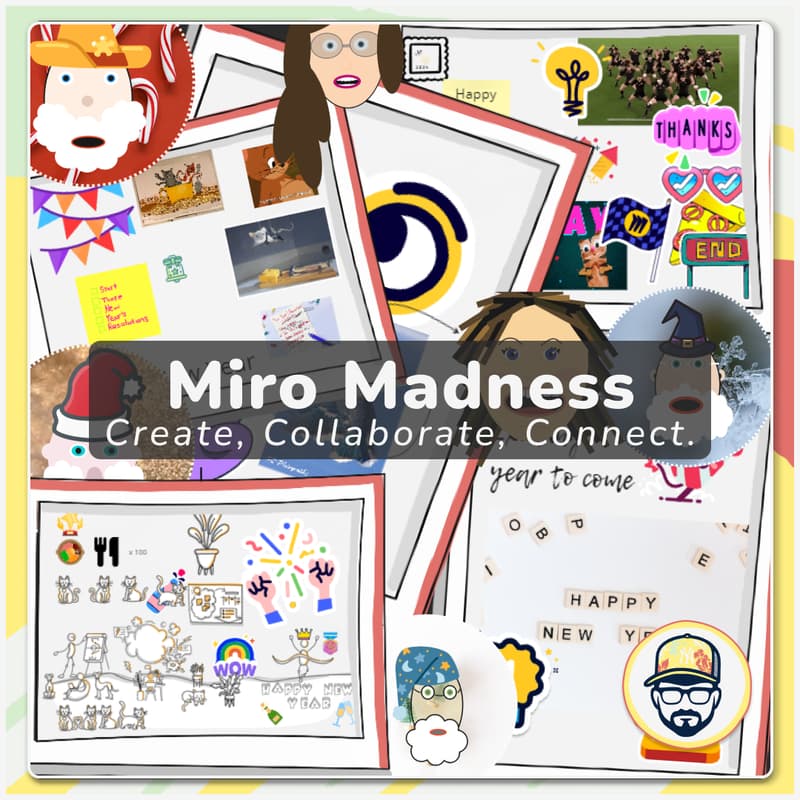 Cover Image for Miro Madness: Create, Collaborate, Connect.