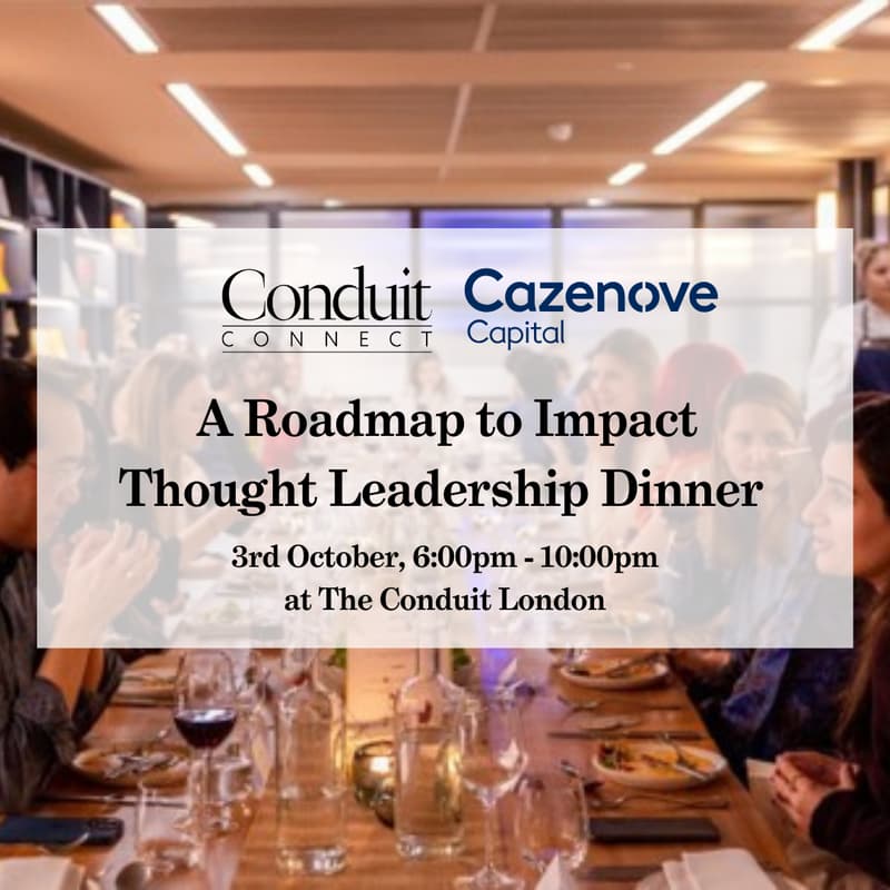 Cover Image for A Roadmap to Impact - Dinner in partnership with Cazenove Capital