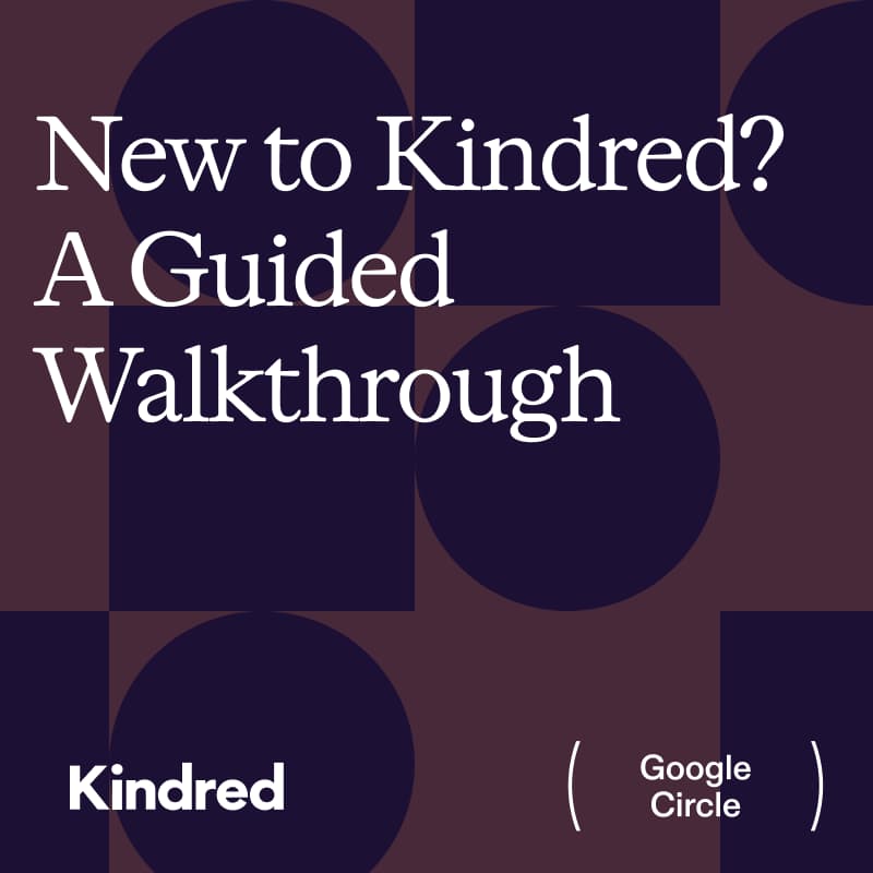 Cover Image for Google Circle Kindred Onboarding