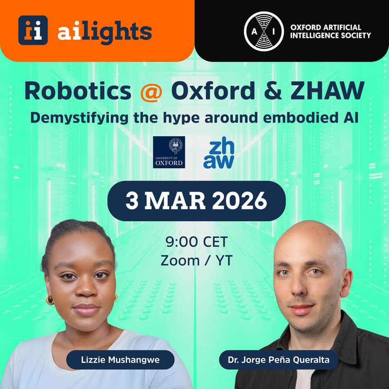 Cover Image for aiLights - Robotics @ Oxford & ZHAW: Demystifying the hype around embodied AI