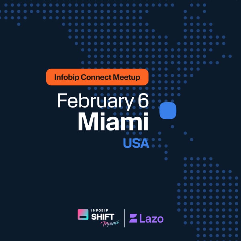 Cover Image for Infobip Shift Miami: Tech, Talks & Connections