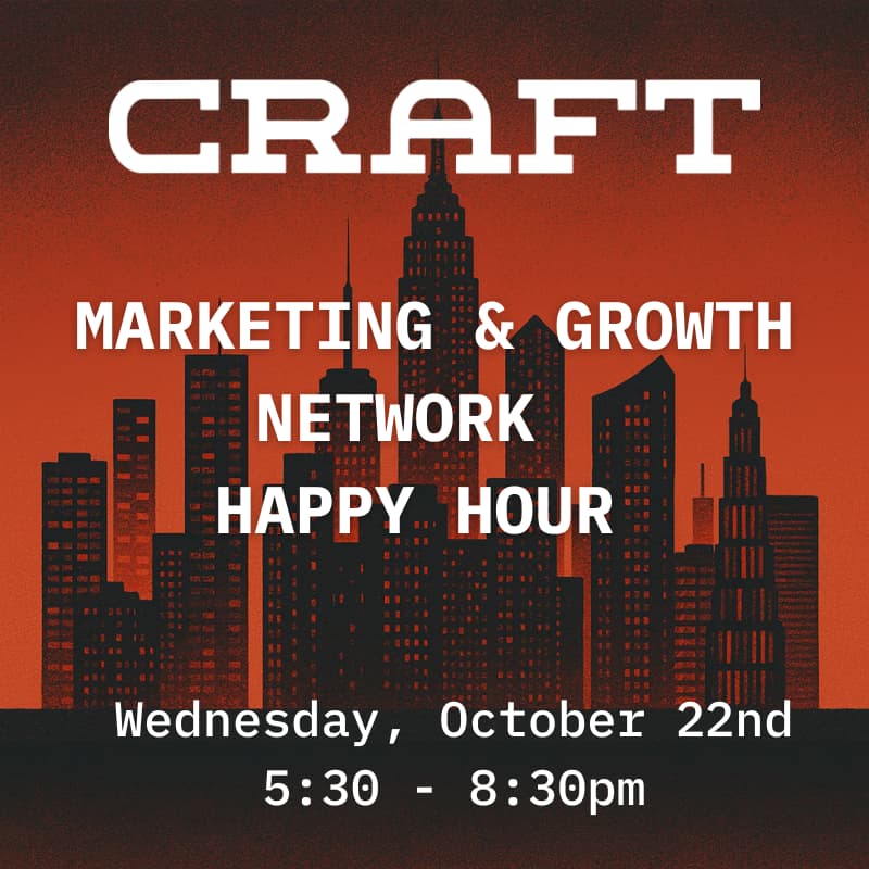 Cover Image for Craft Marketing & Growth Panel + Happy Hour in NYC