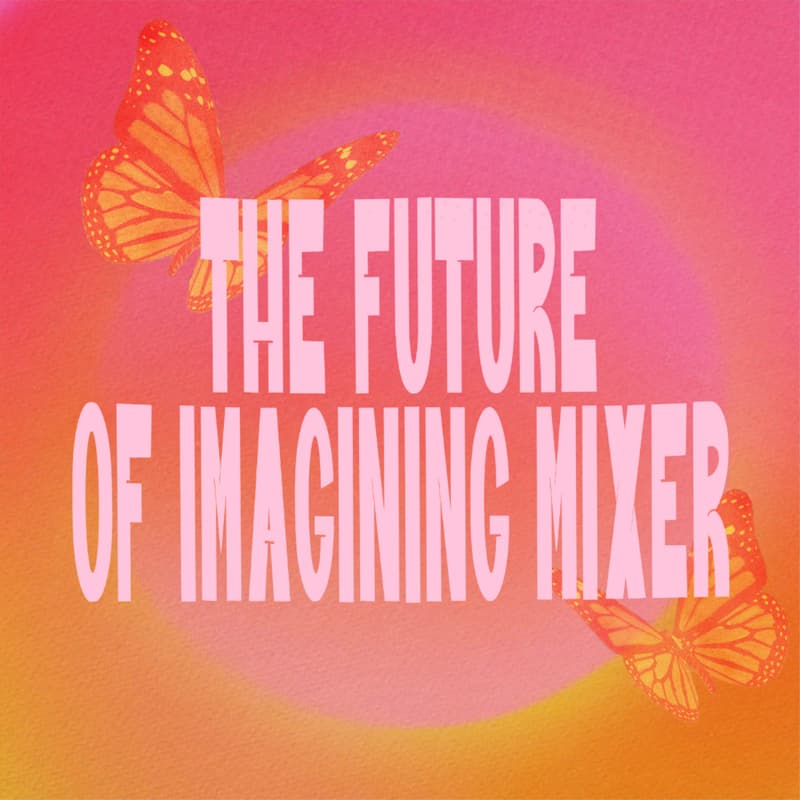 Cover Image for The Future of Imagining Mixer Hosted by Earth Era Institute