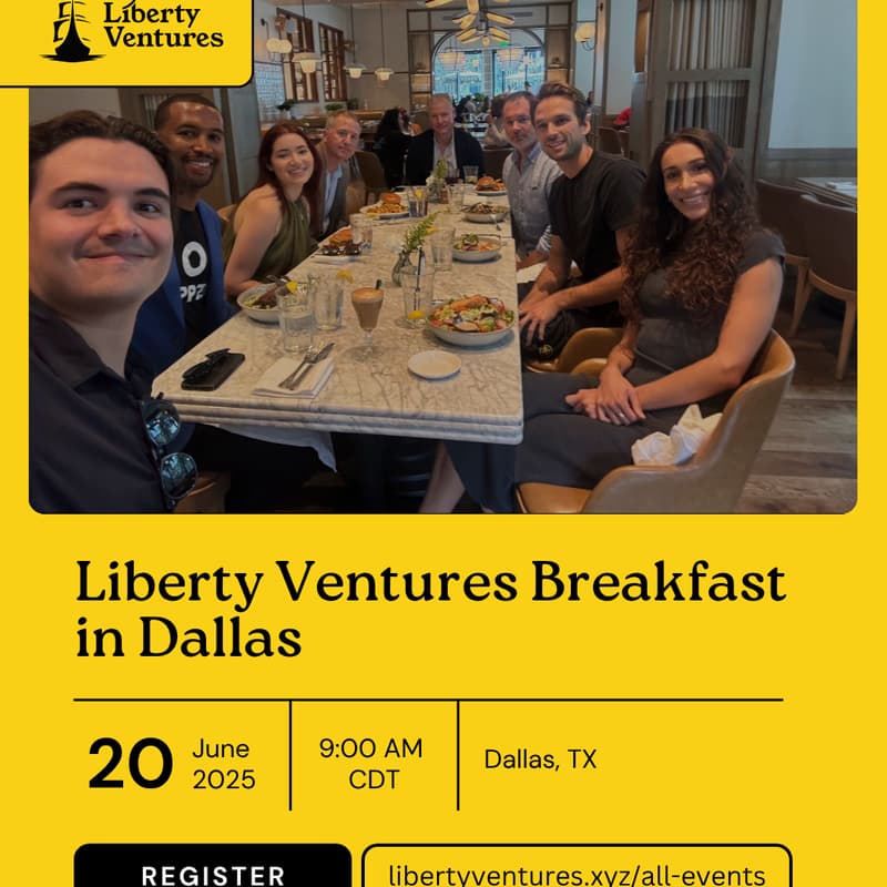Cover Image for Liberty Ventures Breakfast in Dallas