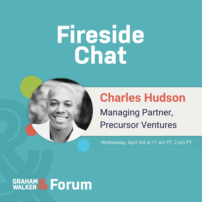 Cover Image for Fireside Chat with Charles Hudson, Managing Partner, Precursor Ventures