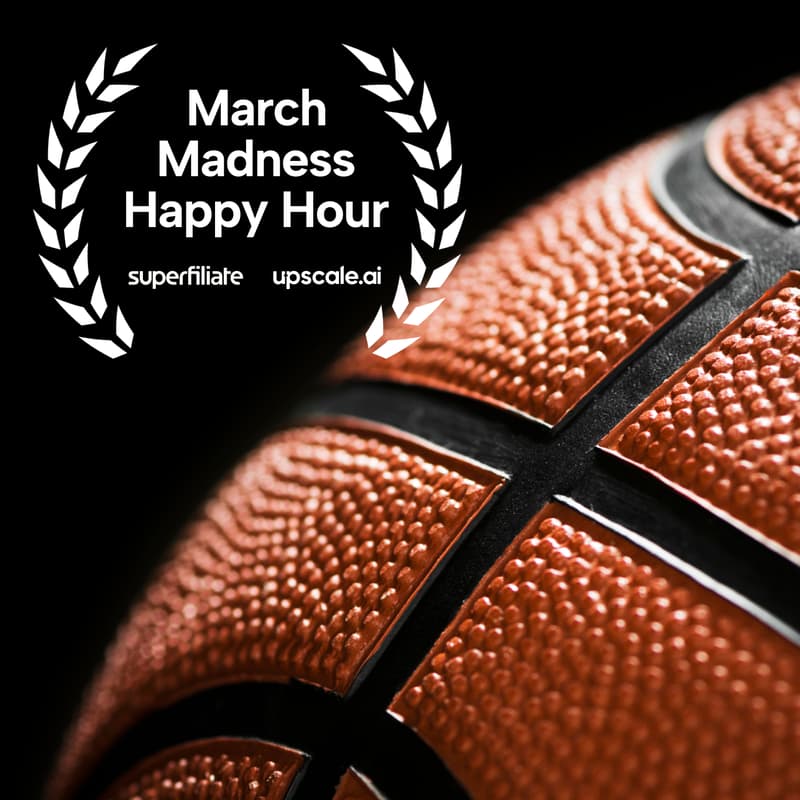 Cover Image for DTC Madness Happy Hour 🍻 | Upscale x Superfiliate