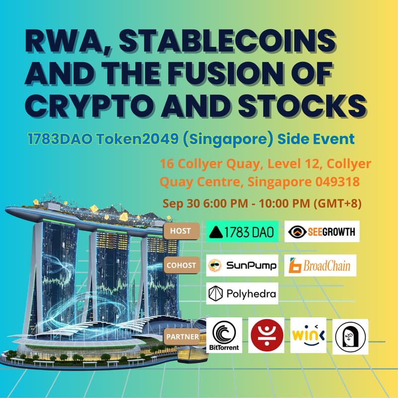 Cover Image for RWA, Stablecoins and the Fusion of Crypto and Stocks|1783DAO Token2049(Singapore)