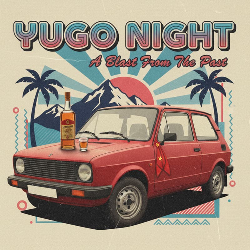 Cover Image for Yugo Night 🇸🇮🇭🇷🇷🇸🇧🇦🇲🇰🇲🇪🇽🇰