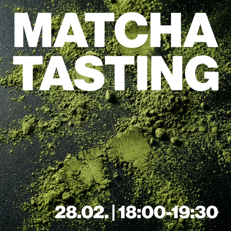 Cover Image for Matcha Tasting | Kam na matchu? 🍵