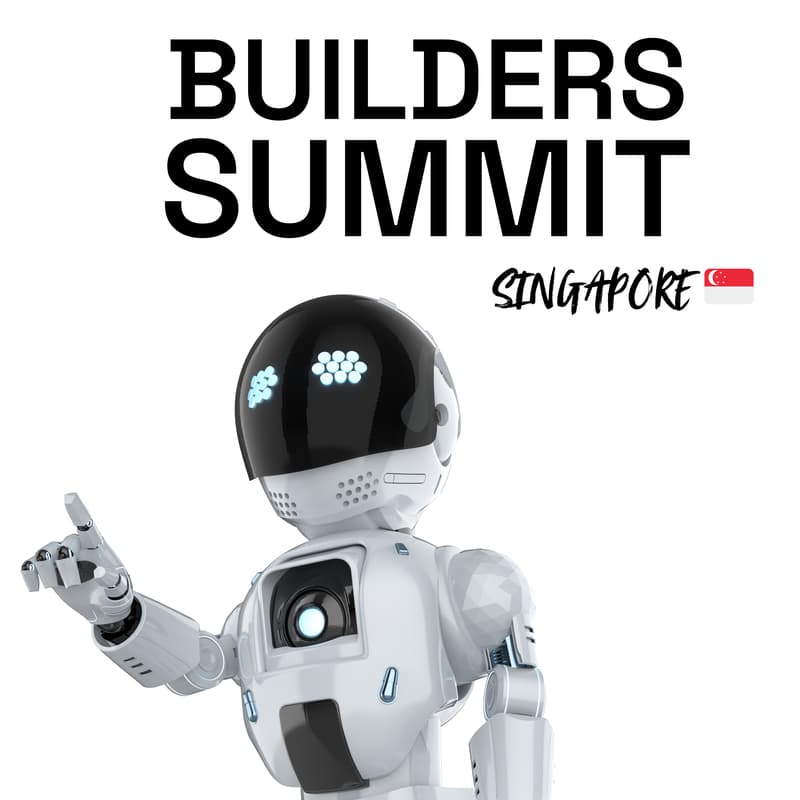 Cover Image for Builders Summit: Singapore 🇸🇬