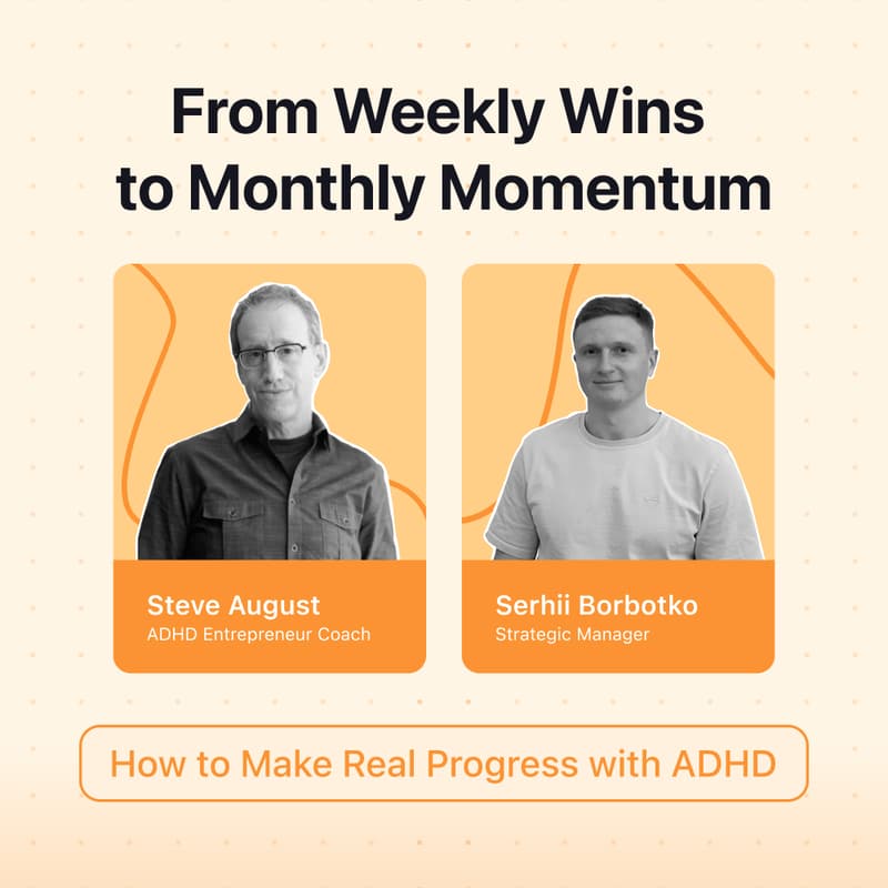 Cover Image for From Weekly Wins to Monthly Momentum: How to Make Real Progress with an ADHD Brain