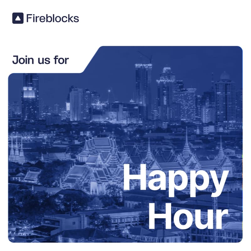 Cover Image for Fireblocks Networking Happy Hour