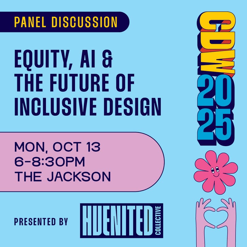 Cover Image for CDW Kickoff Party + Panel: Equity, AI & the Future of Inclusive Design
