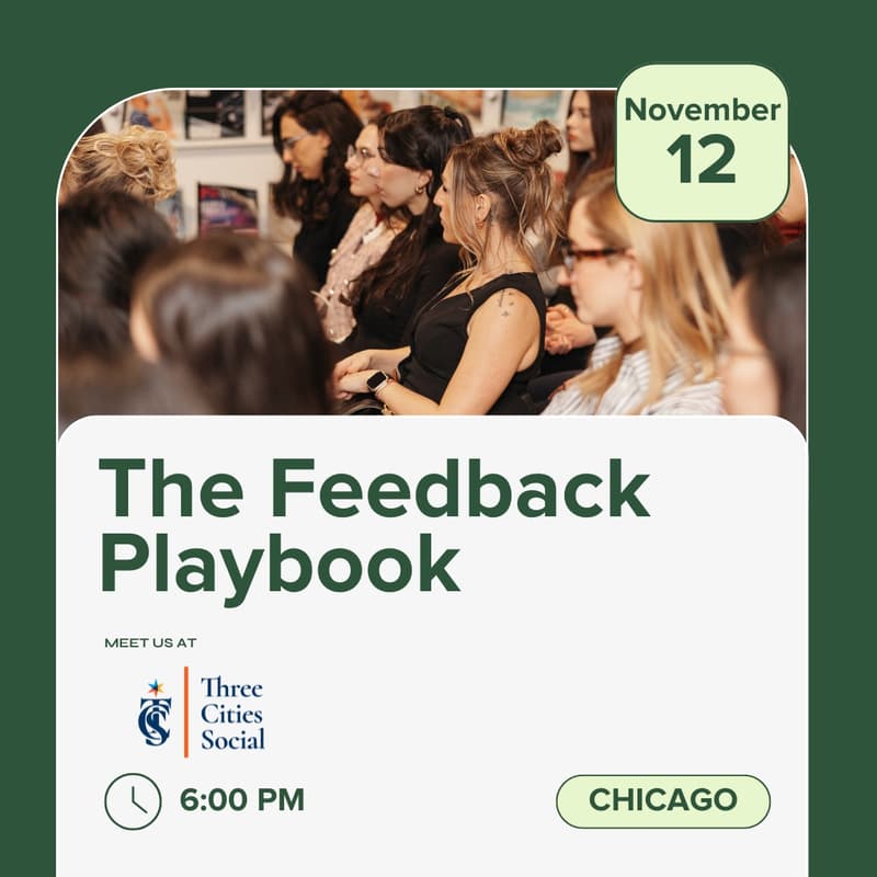 Cover Image for CHICAGO Member Meetup: The Feedback Playbook with Alexis Ehrlich