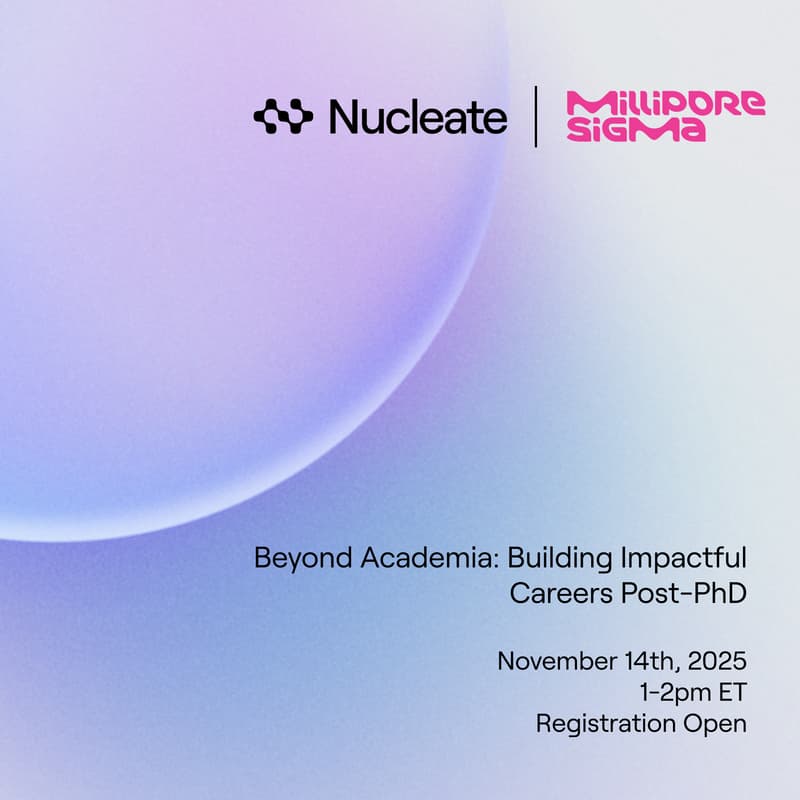 Cover Image for MilliporeSigma x Nucleate: Beyond Academia: Building Impactful Careers Post-PhD