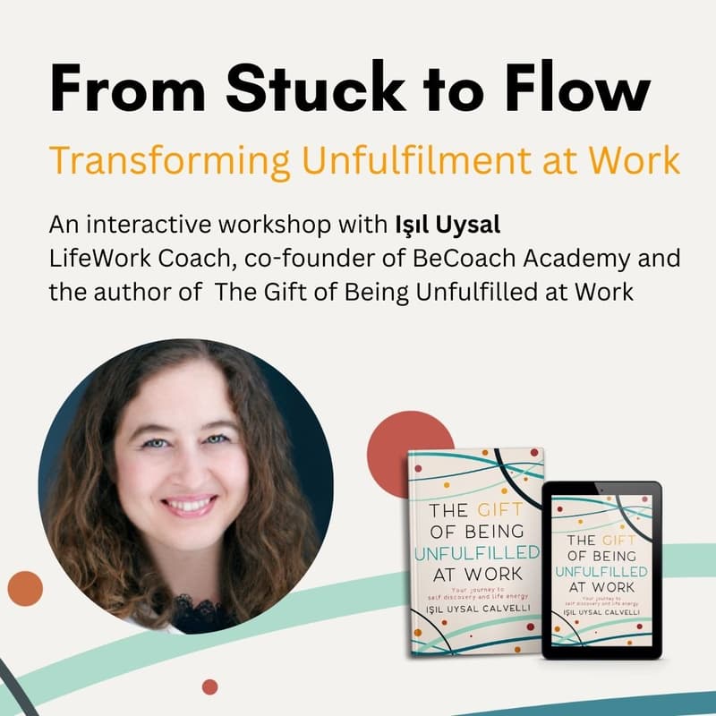 Cover Image for From Stuck to Flow: Transforming Unfulfilment at Work