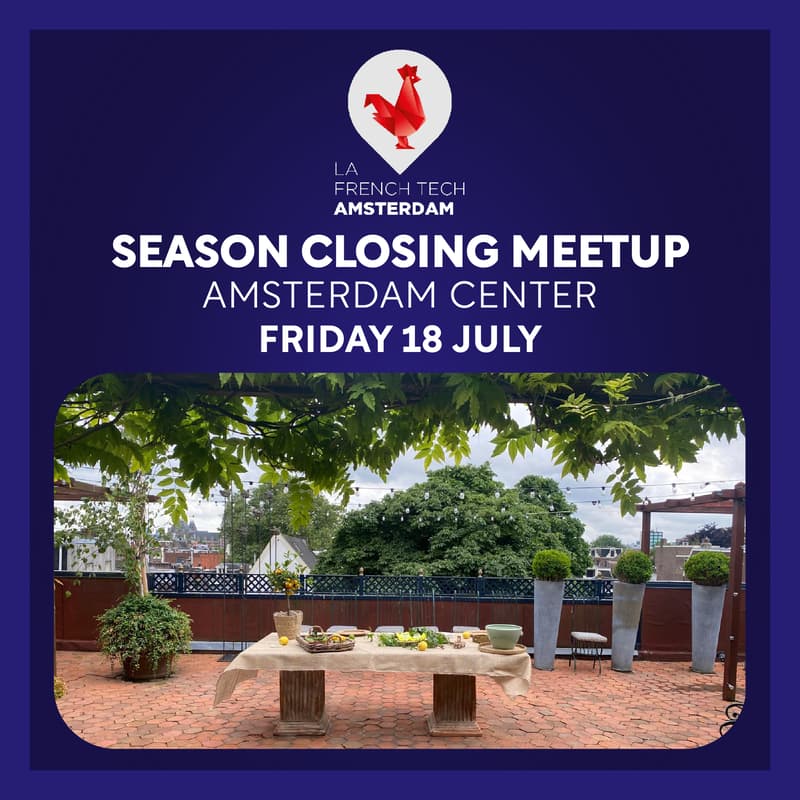 Cover Image for Season Closing Meetup - French Tech Amsterdam