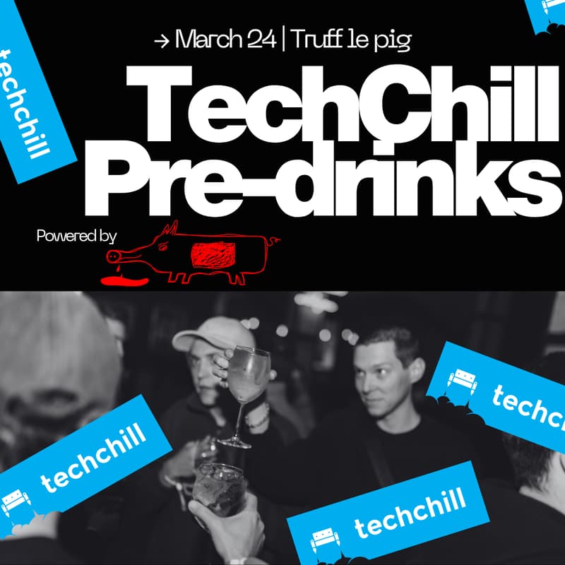 Cover Image for TechChill Pre-Drinks