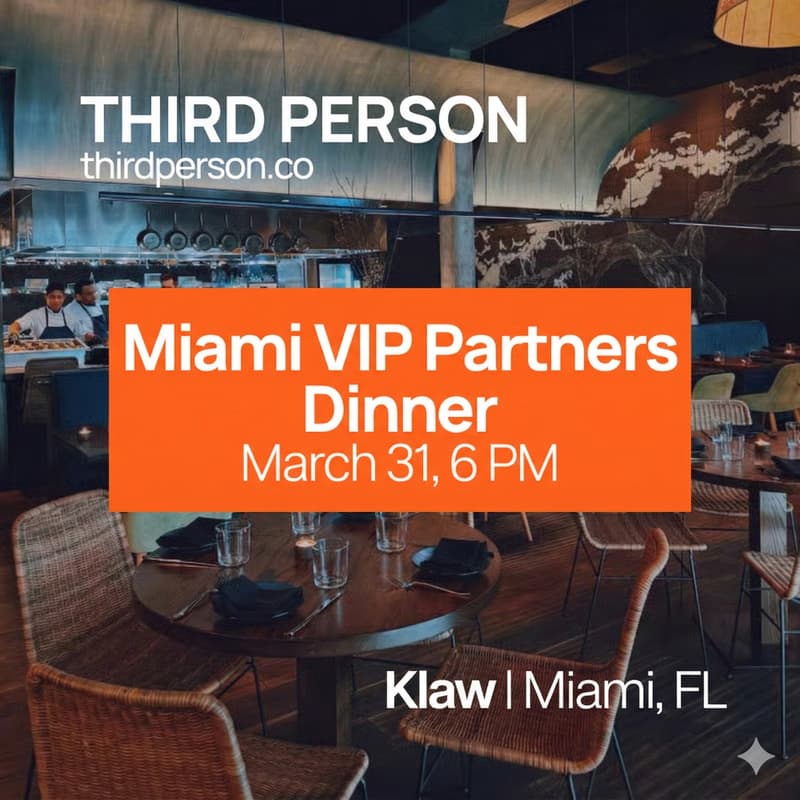 Cover Image for Third Person VIP Operators Dinner | Miami