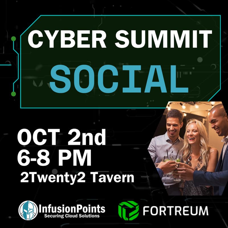Cover Image for Cyber Summit Social with InfusionPoints and Fortreum