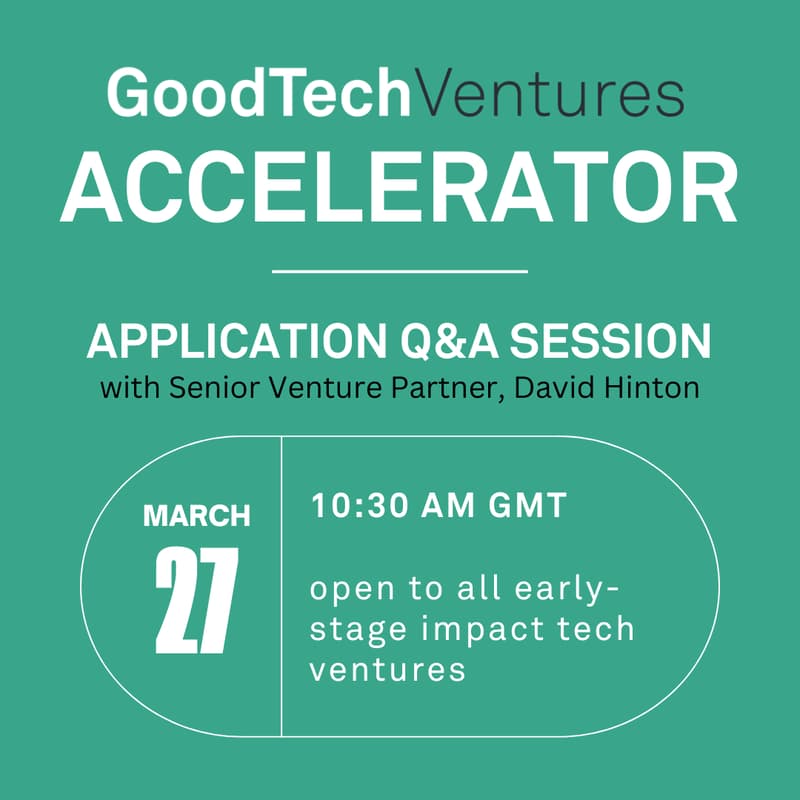 Cover Image for GoodTech Ventures Accelerator Q&A Session