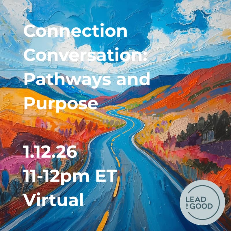 Cover Image for Connection Conversation x Pathways and Purpose