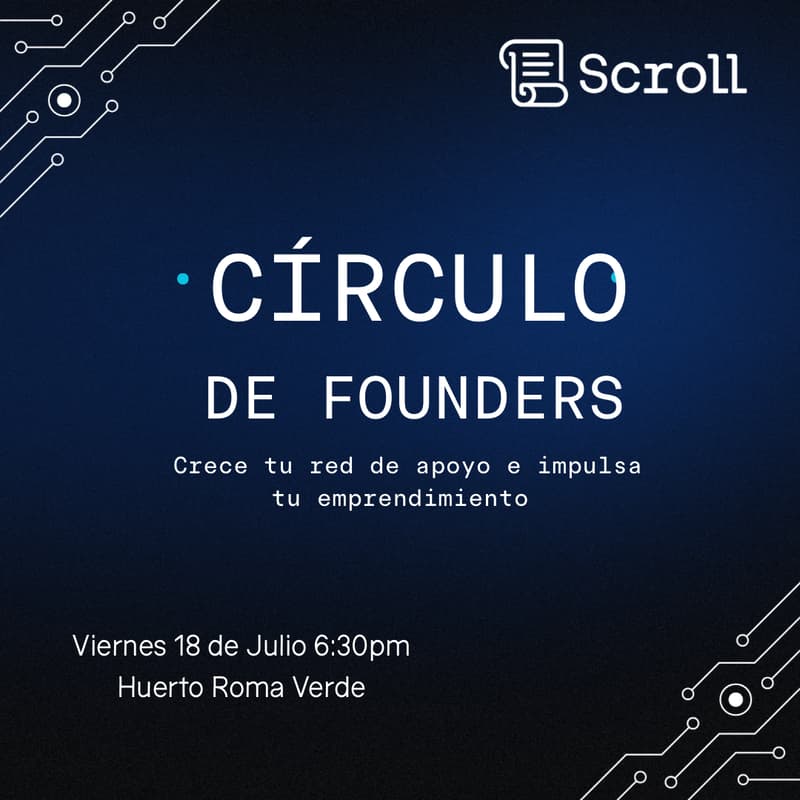 Cover Image for Círculo de Founders by Scroll México