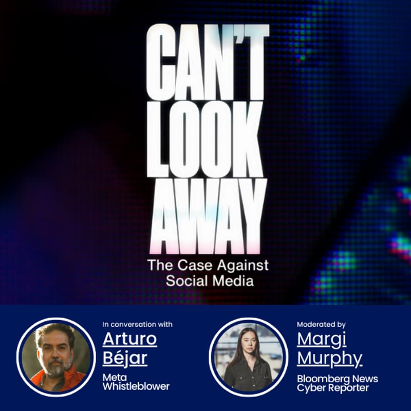 Cover Image for Can't Look Away Screening and Fireside Chat with Arturo Béjar and Margi Murphy