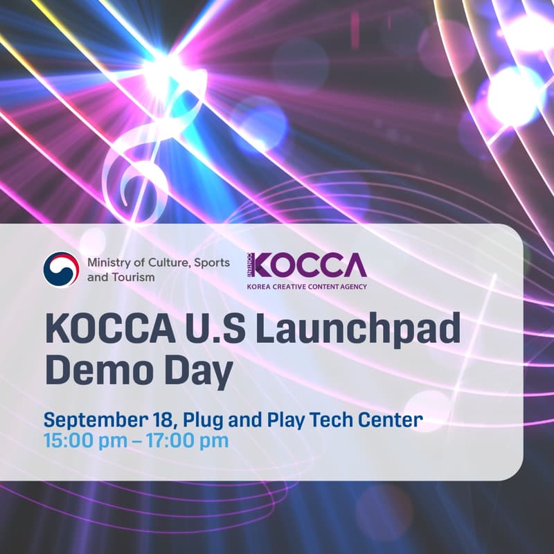 Cover Image for 🎬 KOCCA U.S Launchpad Demo Day