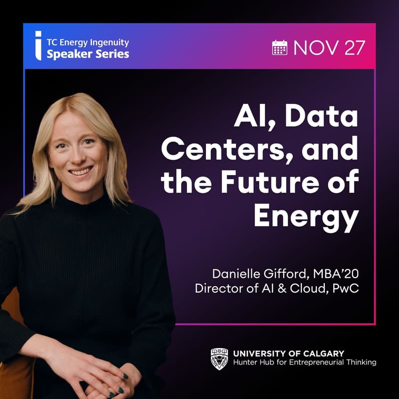 Cover Image for TC Energy Speaker Series: AI, Data Centers, and the Future of Energy with Danielle Gifford