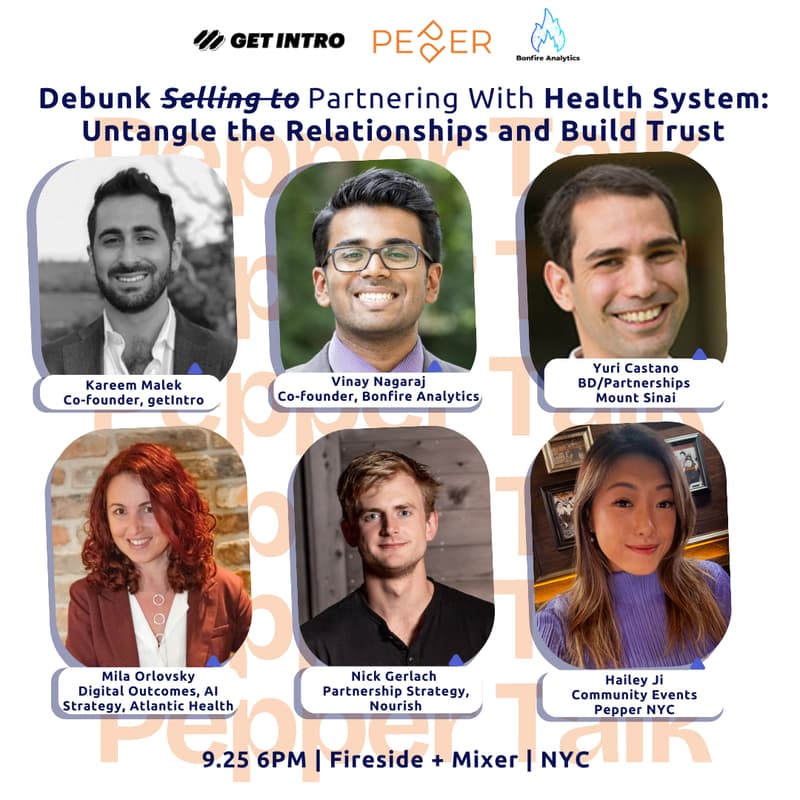 Cover Image for 🌶Pepper Talk 🗣 - Debunk “Selling To” → “Partnering With” Health Systems: Untangle the Relationships and Build Trust
