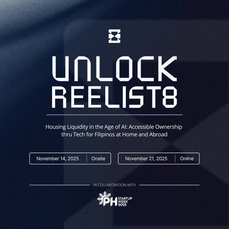 Cover Image for Unlock Reelist8 - Housing Liquidity in the Age of AI: Accessible Ownership thru Tech for Filipinos at Home and Abroad