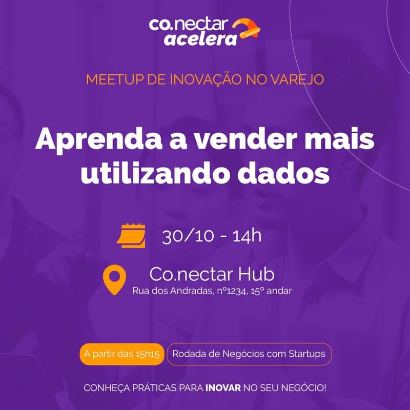 Cover Image for Meetup Conectar Hub | Aprenda a Vender Mais Utilizando Dados